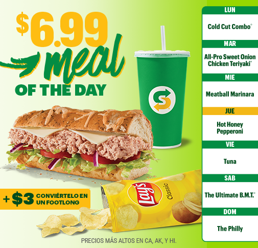 A $6.99 tuna sub Meal of the Day. Make it a Footlong for $3 more.